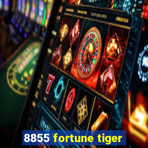 8855 fortune tiger